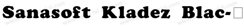 Sanasoft Kladez Blac字体转换